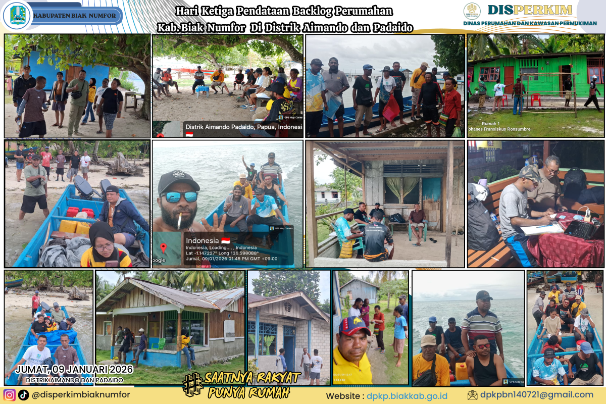 Hari Ketiga  Pendataan Backlog Perumahan  Distrik Aimando-PadaidoBiak Numfor