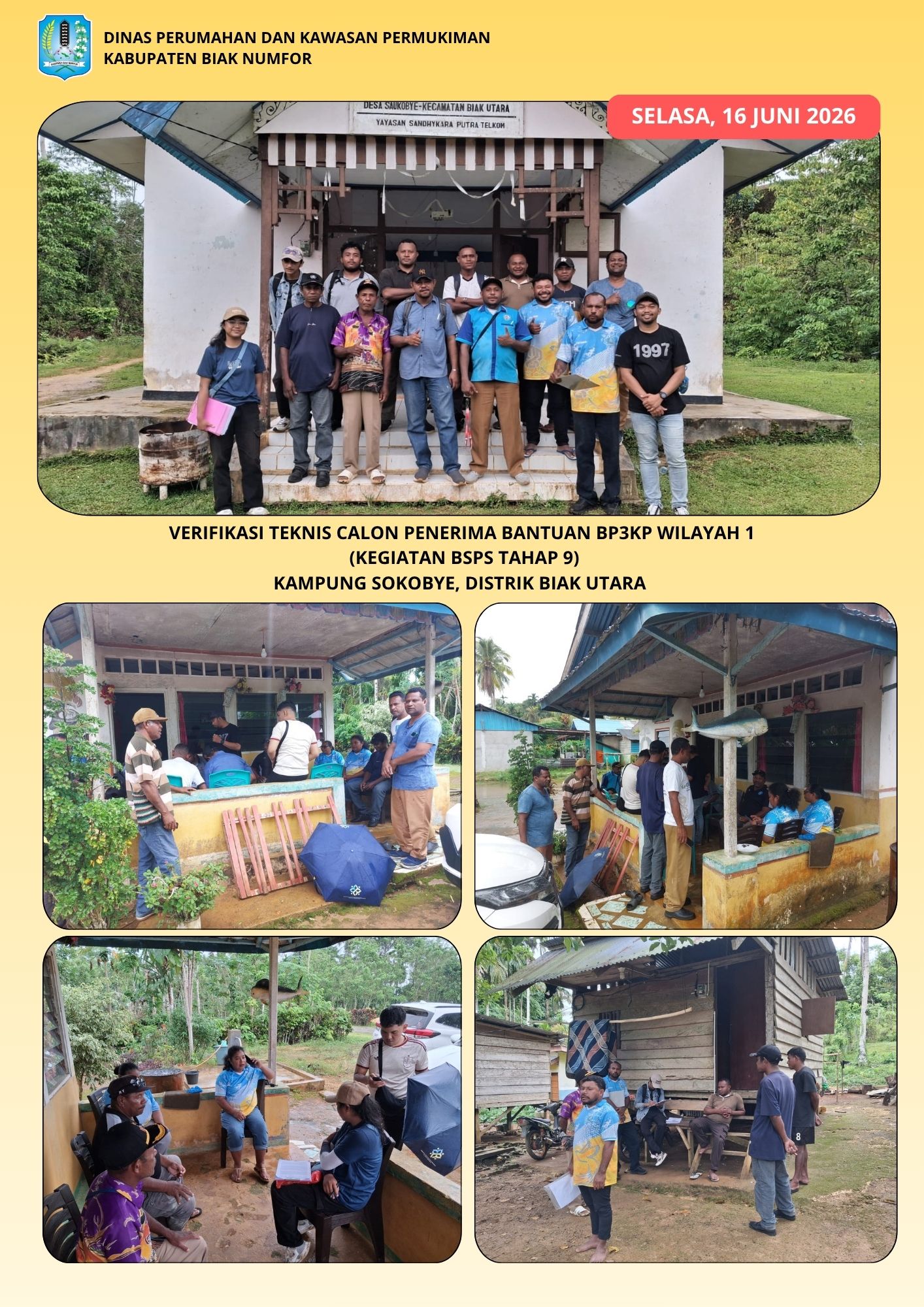 Verifikasi Teknis Calon Penerima Bantuan BP3KP Wilayah 1  Kampung Sokobye, Distrik  Biak Utara